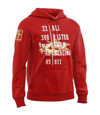 Faster Than Dialing 911 Sweatshirt