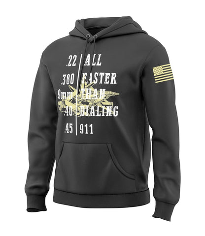 Faster Than Dialing 911 Sweatshirt