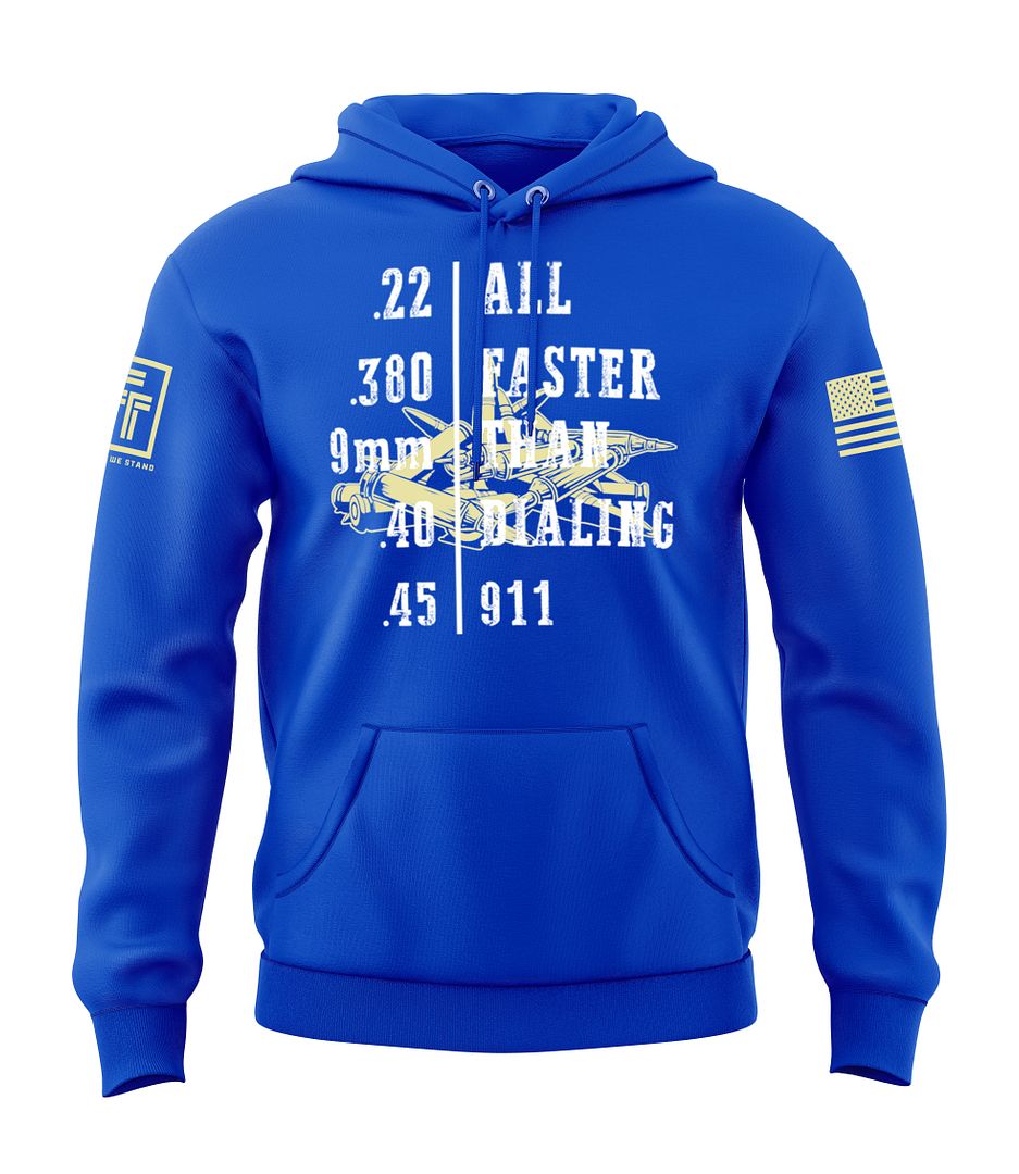 Faster Than Dialing 911 Sweatshirt