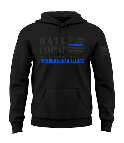 Call A Crackhead Stealth Sweatshirt