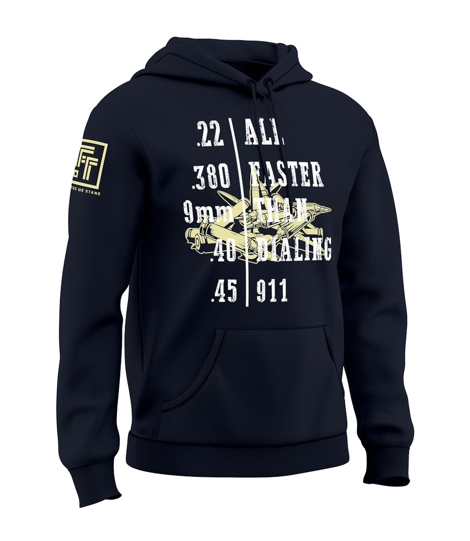 Faster Than Dialing 911 Sweatshirt