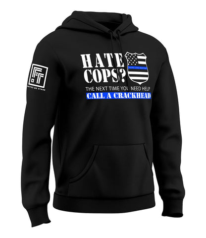 Call A Crackhead Sweatshirt