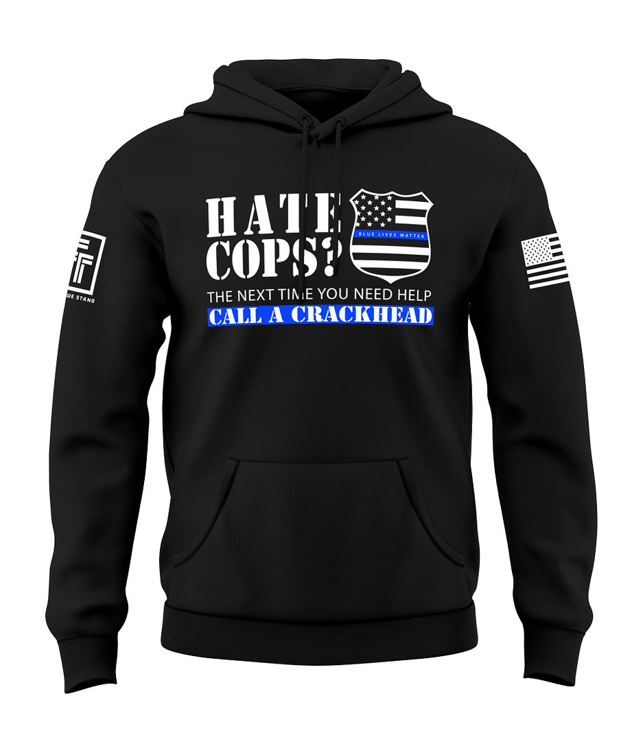 Call A Crackhead Sweatshirt