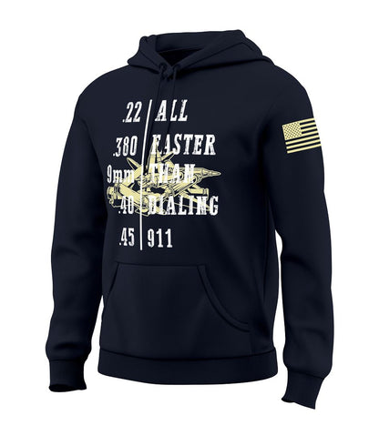 Faster Than Dialing 911 Sweatshirt