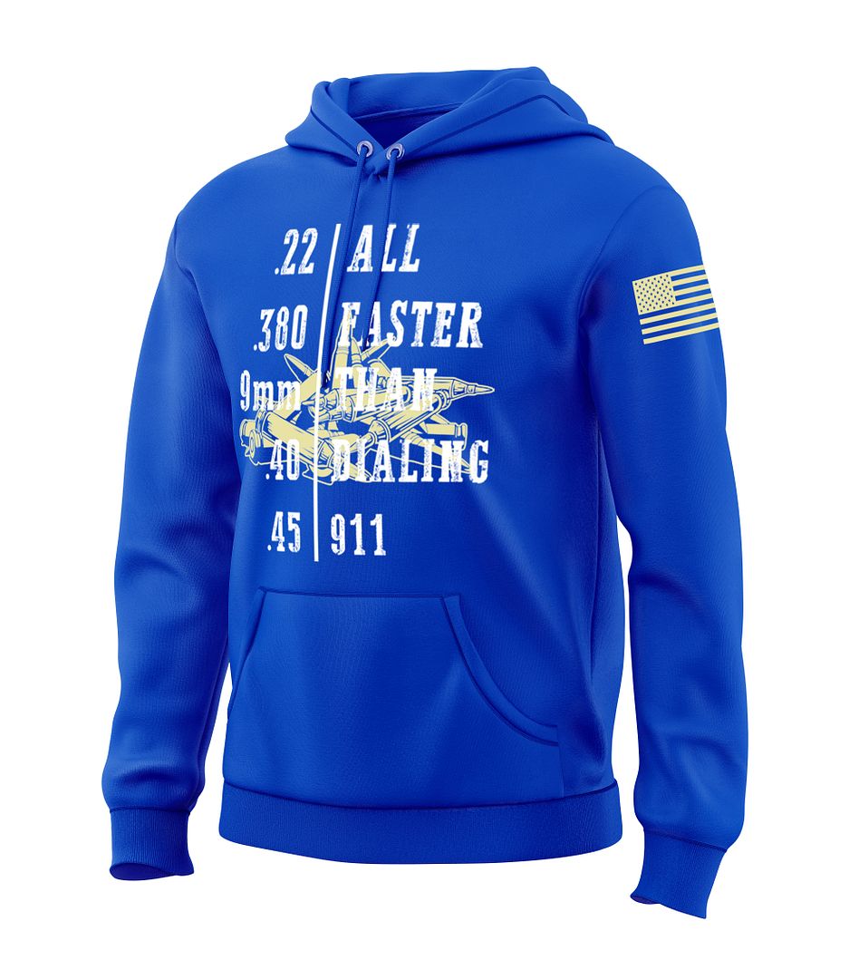 Faster Than Dialing 911 Sweatshirt