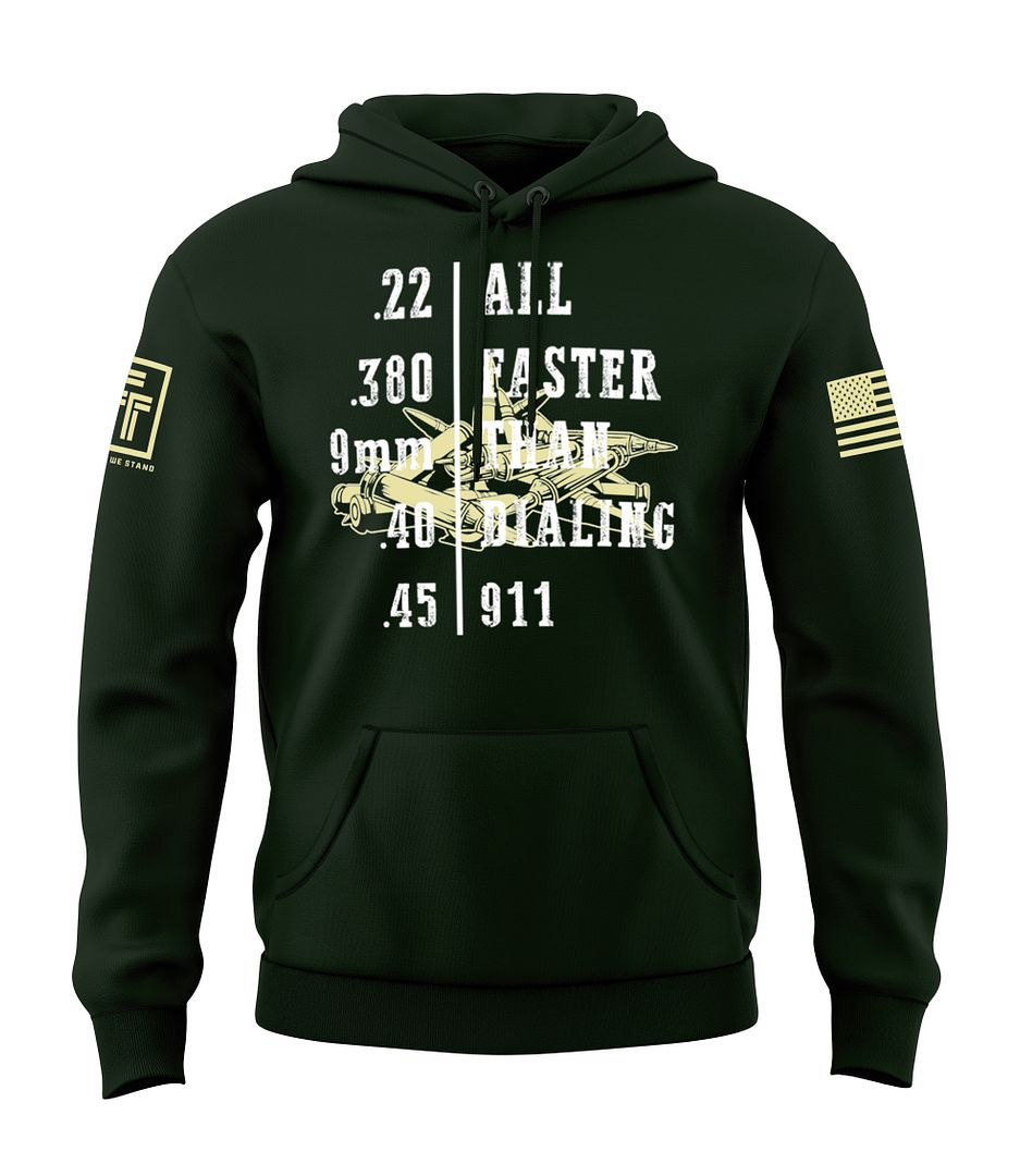 Faster Than Dialing 911 Sweatshirt
