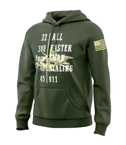 Faster Than Dialing 911 Sweatshirt