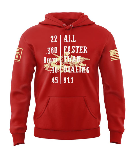 Faster Than Dialing 911 Sweatshirt