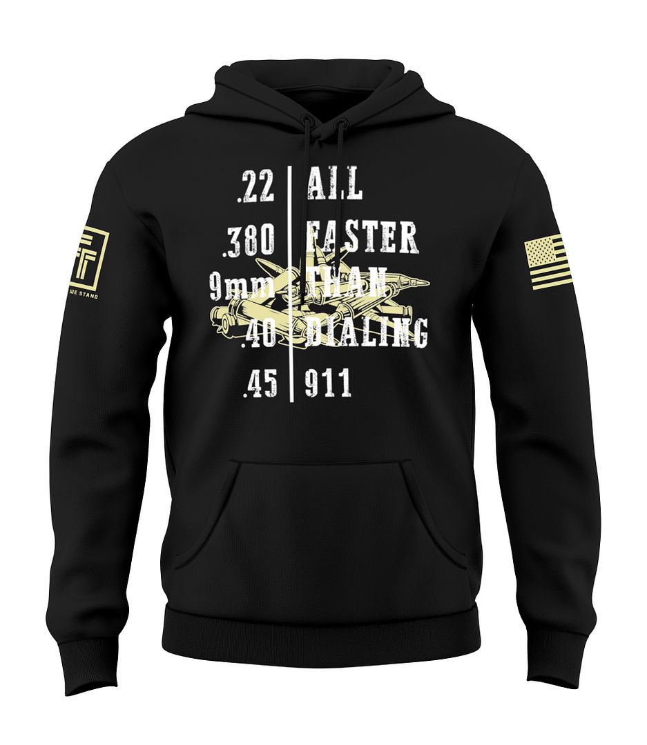 Faster Than Dialing 911 Sweatshirt